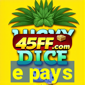 e pays